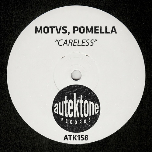 MOTVS & Pomella - Careless [ATK158]